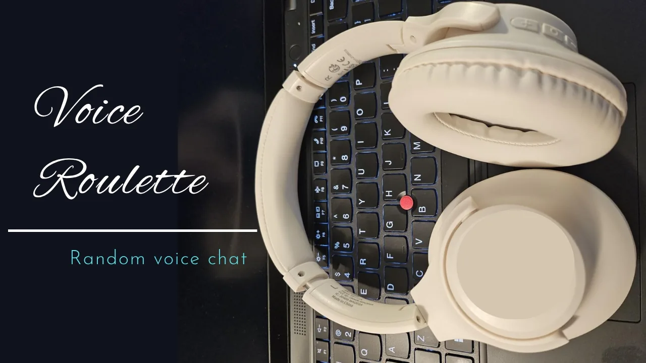 Voice Roulette on Mindfuse: random voice chat. Headphones on a laptop keyboard, voice-only random matching with no camera.